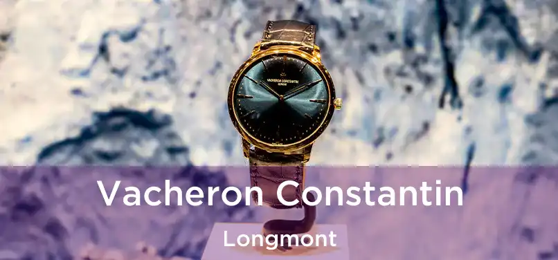  Vacheron Constantin Longmont